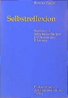 Renatus Ziegler - Selbstreflexion