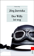 Jörg Juretzka, Jörg Juretzka - Der Willy ist weg