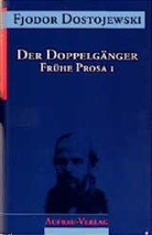 Fjodor Dostojewski, Fjodor M Dostojewskij, Fjodor M. Dostojewskij - Sämtliche Romane und Erzählungen, 13 Bde.: Der Doppelgänger