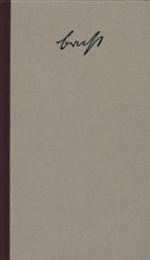 Bertolt Brecht, Werner Hecht, Jan Knopf, Werner Mittenzwei, Klaus D Müller, Klaus-Detlef Müller - Werke, Große kommentierte Berliner und Frankfurter Ausgabe - Bd.5: Stücke. Tl.5/1