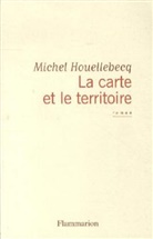 Michel Houellebecq - La carte et le territoire