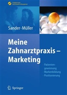 Müller, Michal Constanze Müller, Michal-Constanze Müller, Sande, Thoma Sander, Thomas Sander - Meine Zahnarztpraxis - Marketing