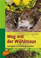 Jens Jacobsen - Weg mit der Wühlmaus