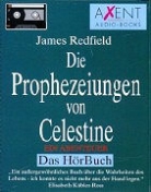 James Redfield - Die Prophezeiungen von Celestine