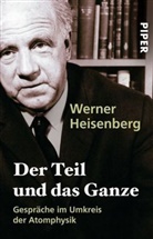 Werner Heisenberg - Der Teil und das Ganze