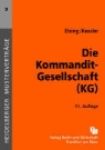 Siegfried Elsing, Siegfried H. Elsing, Nicholas Kessler - Die Kommanditgesellschaft (KG)