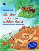 Hans-Günthe Döring, Hans-Günther Döring, Friederun Reichenstette, Friederun Reichenstetter, Hans-Günther Döring - Wie leben die kleinen Waldameisen?, m. Audio-CD