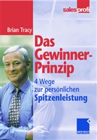 Brian Tracy - Das Gewinner-Prinzip