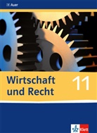 Susann Fischer, Thoma Freytag, Thomas Freytag, Franz (Dr. Heckl, Franz (Dr.) Heckl, Franz Heckl... - Wirtschaft und Recht, Ausgabe Gymnasiale Oberstufe Bayern: Wirtschaft und Recht 11