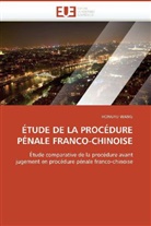 Hongyu Wang - ÉTUDE DE LA PROCÉDURE PÉNALE FRANCO-CHINOISE