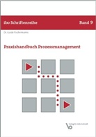 Guido Fischermanns - Praxishandbuch Prozessmanagement