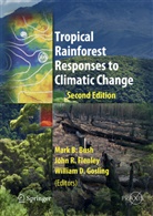Mark Bush, Mark B. Bush, John Flenley, William Gosling, Mark Bush, Mark B. Bush... - Tropical Rainforest Responses to Climatic Change