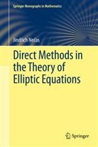 Jindrich Necas, Sárka Necasová, Christian G. Simader - Direct Methods in the Theory of Elliptic Equations