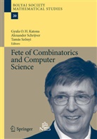 Gyula O. H. Katona, Gyula O.H. Katona, Alexande Schrijver, Alexander Schrijver, Tamás Szönyi - Fete of Combinatorics and Computer Science