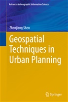 Zhenjiang Shen - Geospatial Techniques in Urban Planning