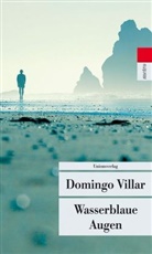 Domingo Villar, Domingo Villar - Wasserblaue Augen