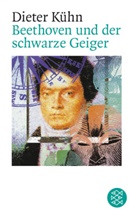 Dieter Kühn, Dieter (Prof. Dr.) Kühn - Beethoven und der schwarze Geiger