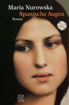 Maria Nurowska - Spanische Augen