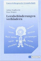 Arthur Englbrecht, Hans Weigert - Lernbehinderungen verhindern