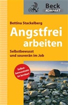 Bettina Stackelberg - Angstfrei arbeiten
