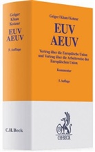 Khan Daniel-Erasmus, Rudol Geiger, Rudolf Geiger, Daniel-Erasmu Khan, Daniel-Erasmus Khan, Markus Kotzur - EUV / AEUV, Kommentar
