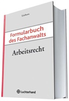 Hans-Joachim Liebers - Formularbuch des Fachanwalts Arbeitsrecht