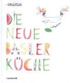 Minu, -minu, -minu, Hans-Peter) -minu (Hammel, Johanna Ignjatovic - Die neue Basler Küche