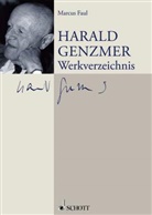 Marcus Faul, Marcus Faul - Harald Genzmer, Werkverzeichnis