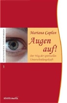 Maria Caplan, Mariana Caplan - Augen auf!