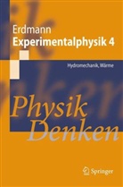 Martin Erdmann - Experimentalphysik. Bd.4