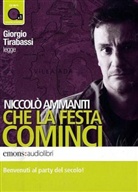 Niccolo Ammaniti, Niccolò Ammaniti, Giorgio Tirabassi - Che la festa cominci, 1 MP3-CD (Hörbuch)