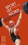 Volker Caysa - Sport ist Mord