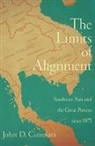John D. Ciorciari, John D. (Assistant Professor Ciorciari, Ciorciari John D. - Limits of Alignment