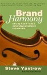 Steve Yastrow - Brand Harmony