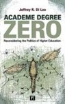 Jeffrey R. Di Leo, Di Leo Jeffrey R. - Academe Degree Zero