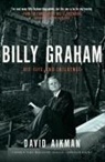 David Aikman - Billy Graham