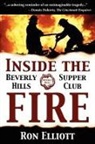 Ron Elliott, Elliott Ron - Inside the Beverly Hills Supper Club Fire