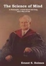 Ernest S. Holmes - The Science of Mind