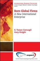 Cavusgil, S. T. Cavusgil, S. Tamer Cavusgil, S. Tamer Prof Cavusgil, Tamer Cavusgil, Gary Knight - Born Global Firms