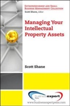 Shane Scott, SHANE, Scott Shane - Managing Your Intellectual Property Assets