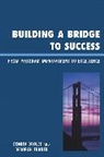 Bonita Drolet, Bonita M. Drolet, Bonita M. Turner Drolet, Bonita M./ Turner Drolet, Drolet Bonita M., Deborah Turner... - Building a Bridge to Success
