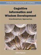 Andrew Targowski - Cognitive Informatics and Wisdom Development