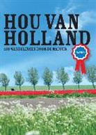 M den Hartog, M. den Hartog, Marjolein den Hartog, Sven Benjamins, Esther Hoff - Hou van Holland - natuur