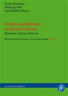 Bromberg, Kirsti Bromberg, Kirstin Bromberg, Hof, Walburg Hoff, Walburga Hoff... - Forschungstraditionen der Sozialen Arbeit