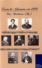 Otto Bierbaum - Deutsche Chansons um 1900