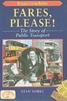 Stan Yorke - Fares Please!