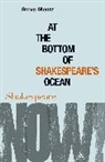 Steve Mentz, Ewan Fernie, Simon Palfrey - At the Bottom of Shakespeare's Ocean