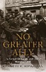 Kenneth koskodan, Kenneth K Koskodan, Kenneth K. Koskodan - No Greater Ally