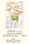 Mcsherry, Bernadette Mcsherry, Bernadette Weller Mcsherry, Penny Weller, Bernadette Mcsherry, McSherry Bernadette... - Rethinking Rights-Based Mental Health Laws