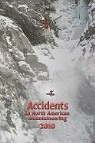 Jed (EDT) Williamson, American Alpine Club - Accidents in North American Mountaineering 2010